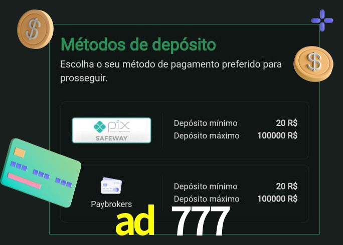O cassino ad 777 oferece uma grande variedade de métodos de pagamento